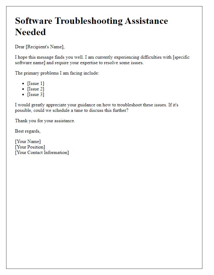 Letter template of assistance needed for software troubleshooting