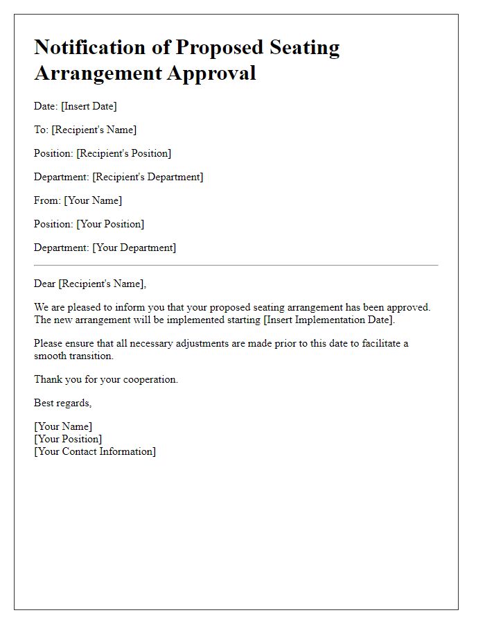 Letter template of notification for proposed seating arrangement approval.