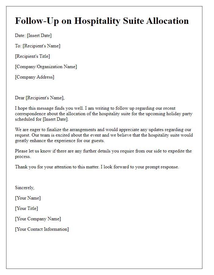 Letter template of follow-up for hospitality suite allocation for holiday party.