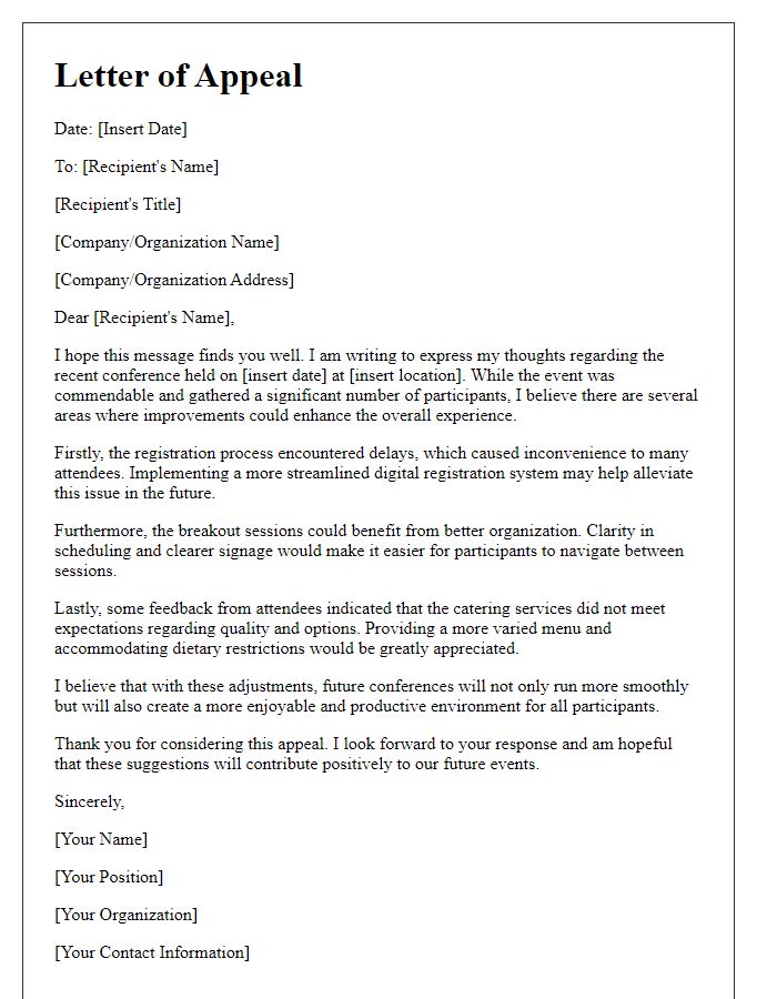 Letter template of appeal for improvements in conference services.