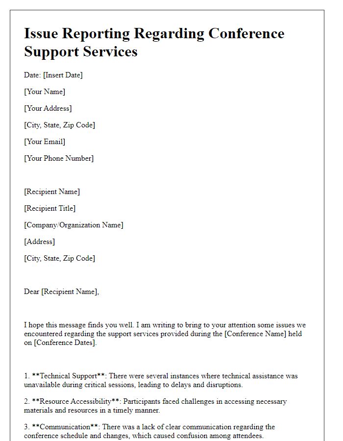 Letter template of issue reporting concerning conference support services.