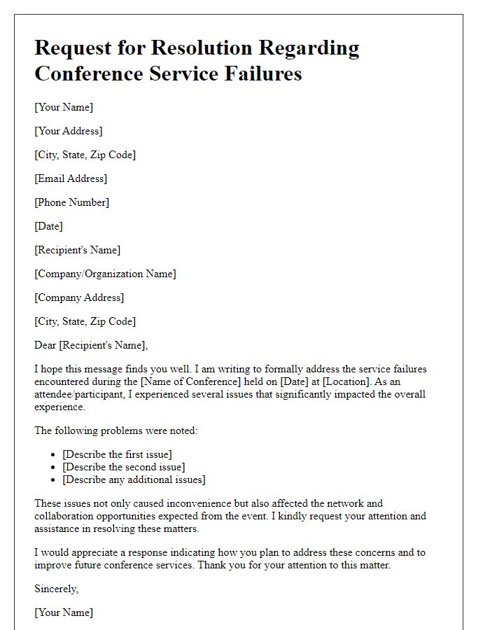 Letter template of request for resolution regarding conference service failures.