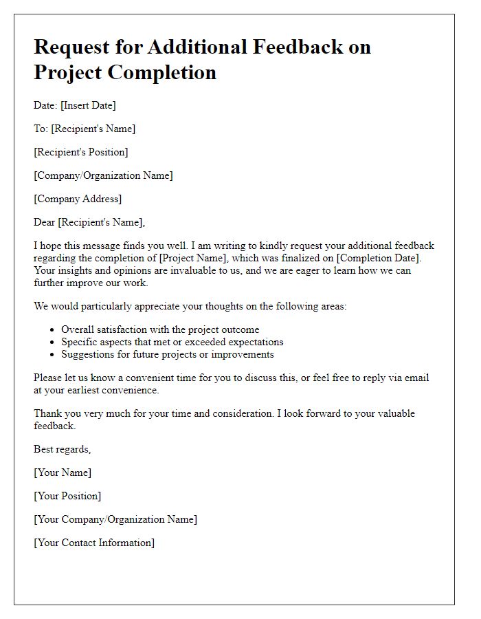 Letter template of request for additional feedback on project completion.