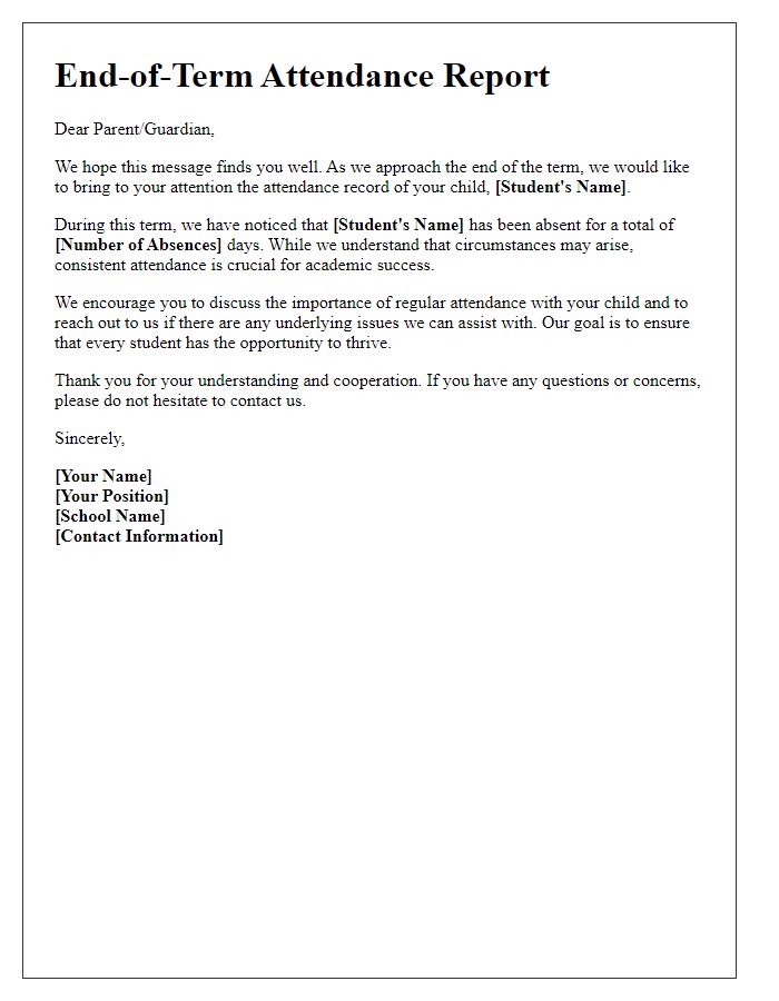 Letter template of student absenteeism parent notification for end-of-term attendance report.