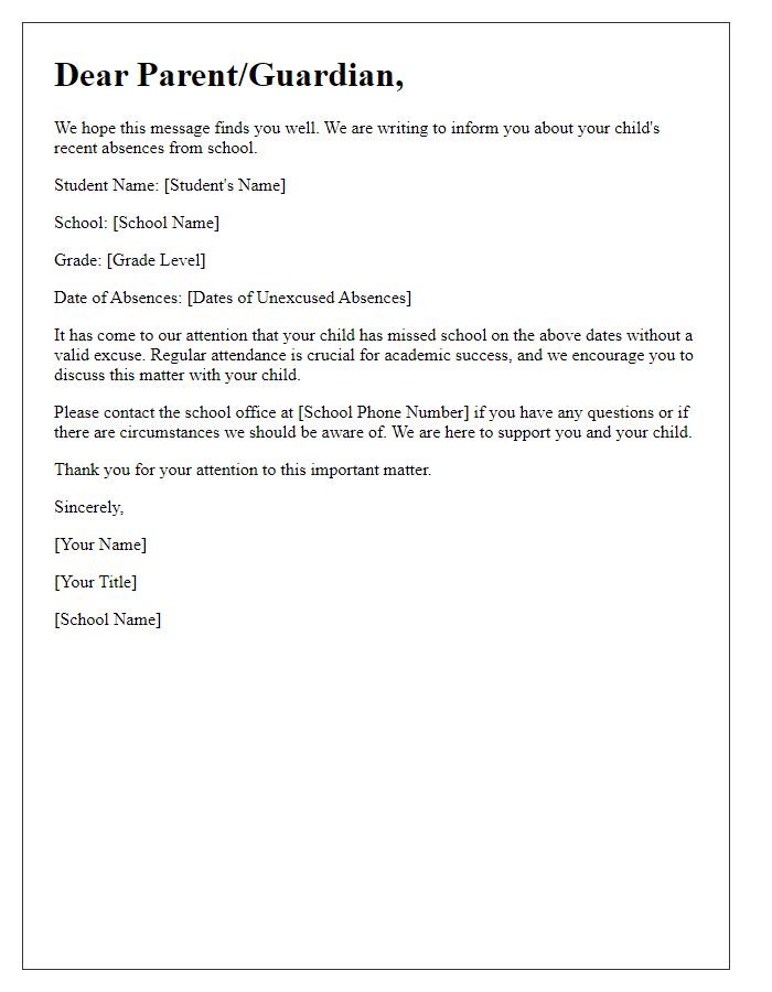 Letter template of student absenteeism parent notification for unexcused absences.