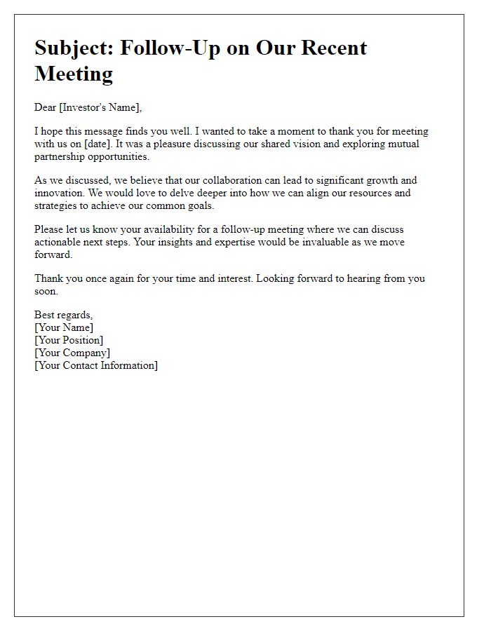 Letter template of investor meeting follow-up to reinforce partnership opportunities.