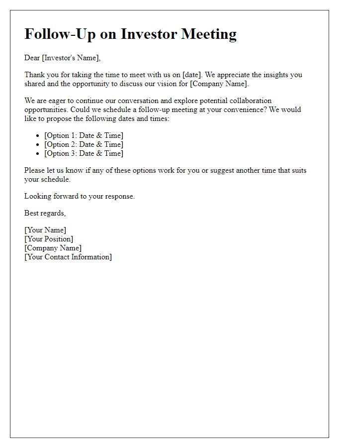 Letter template of investor meeting follow-up for scheduling future discussions.