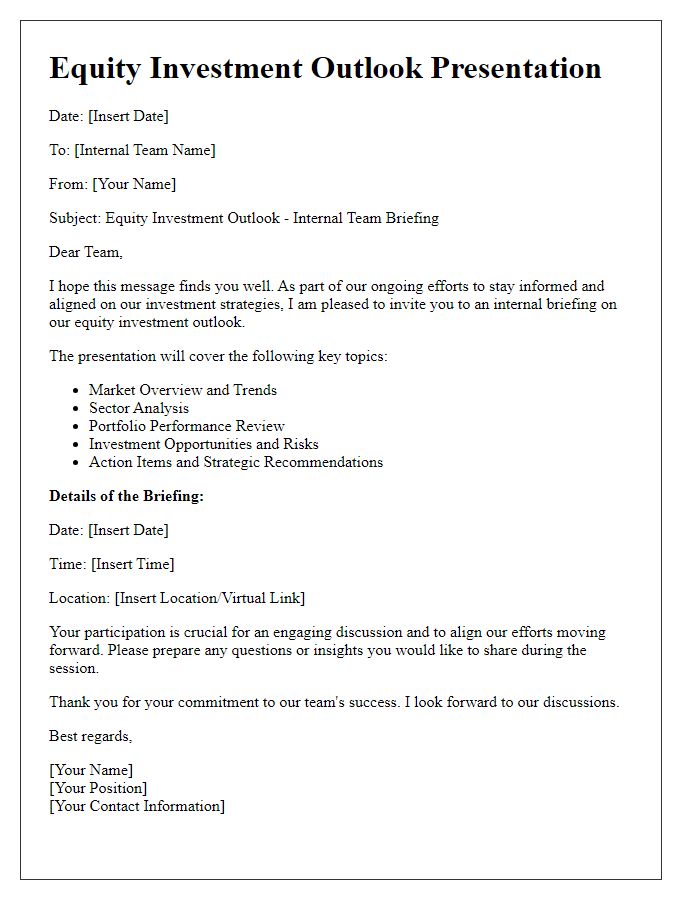 Letter template of equity investment outlook presentation for internal team briefing.