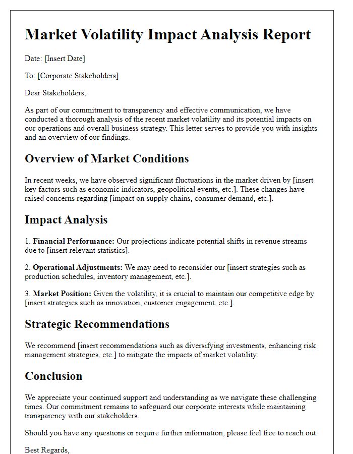 Letter template of market volatility impact analysis for corporate stakeholders