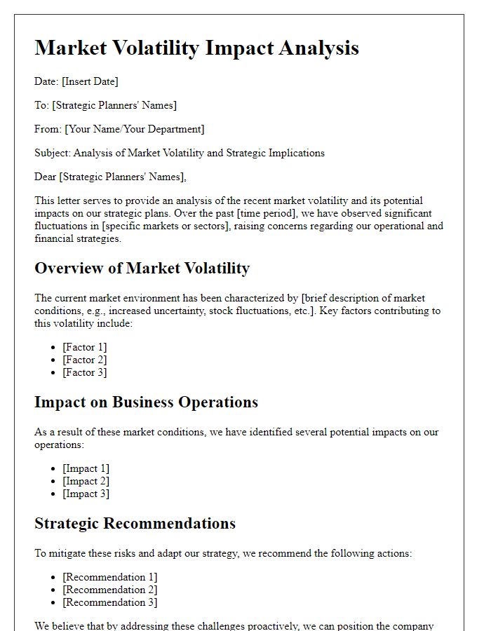 Letter template of market volatility impact analysis for strategic planners