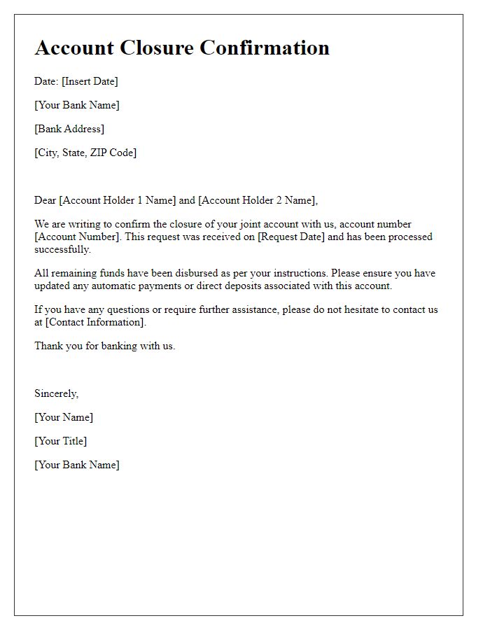 Letter template of account closure confirmation for joint account.