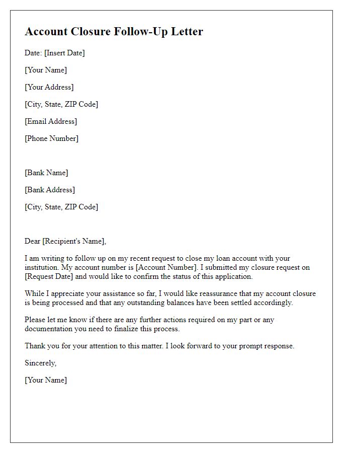 Letter template of account closure follow-up for a loan account.