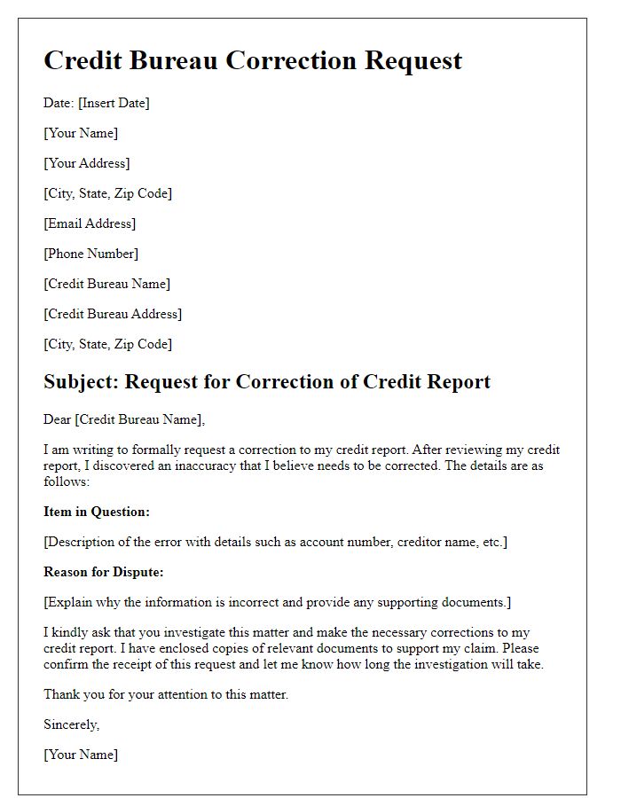 Letter template of credit bureau correction request