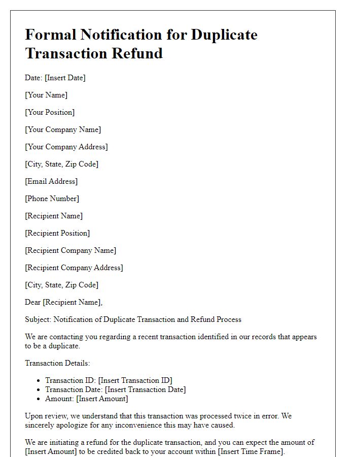 Letter template of formal notification for duplicate transaction refund.