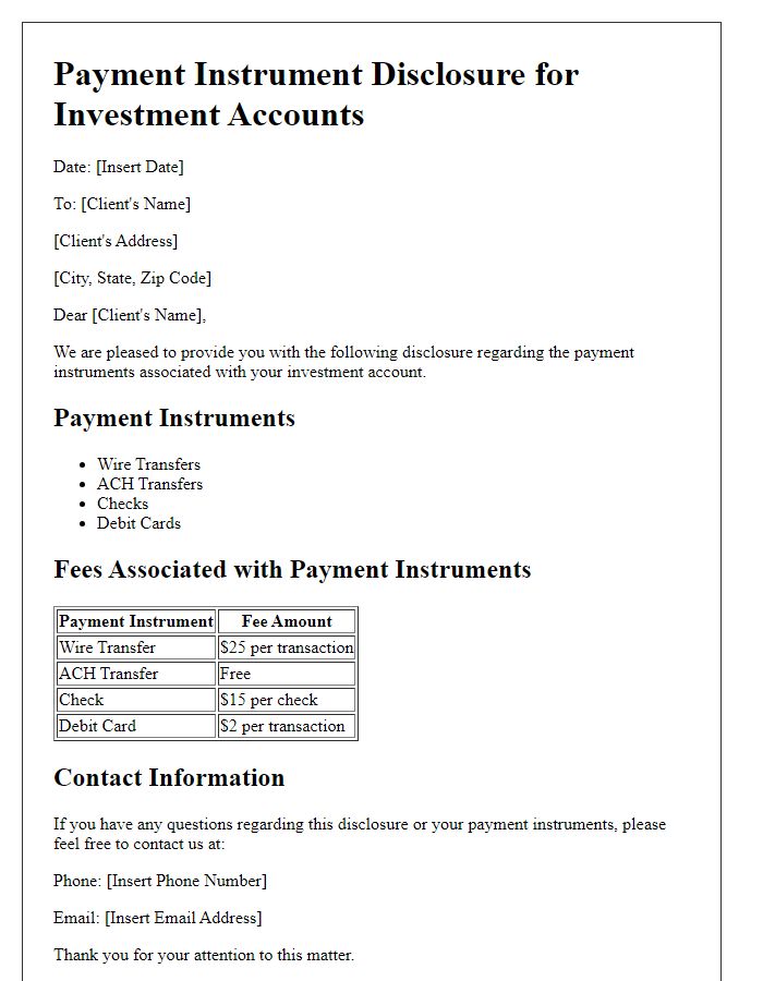 Letter template of Payment Instrument Disclosure for Investment Accounts