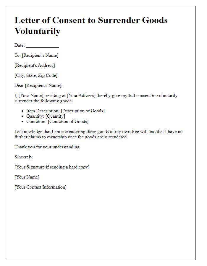 Letter template of consent to surrender goods voluntarily.