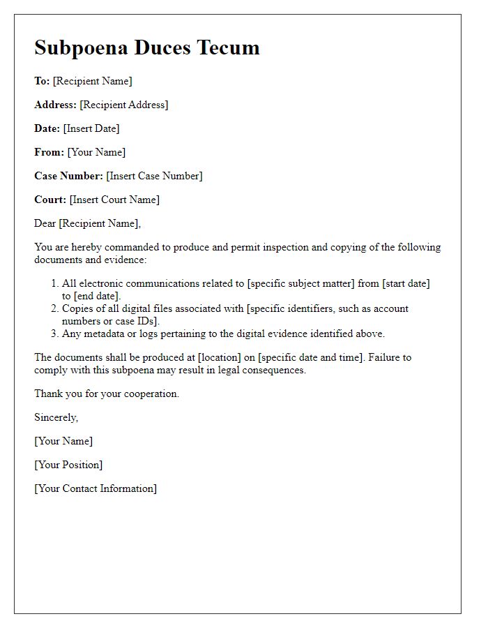 Letter template of subpoena duces tecum for digital evidence