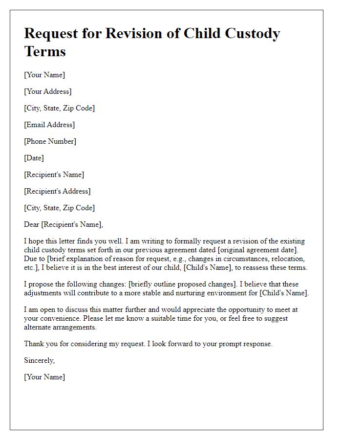 Letter template of formal request for revising child custody terms.