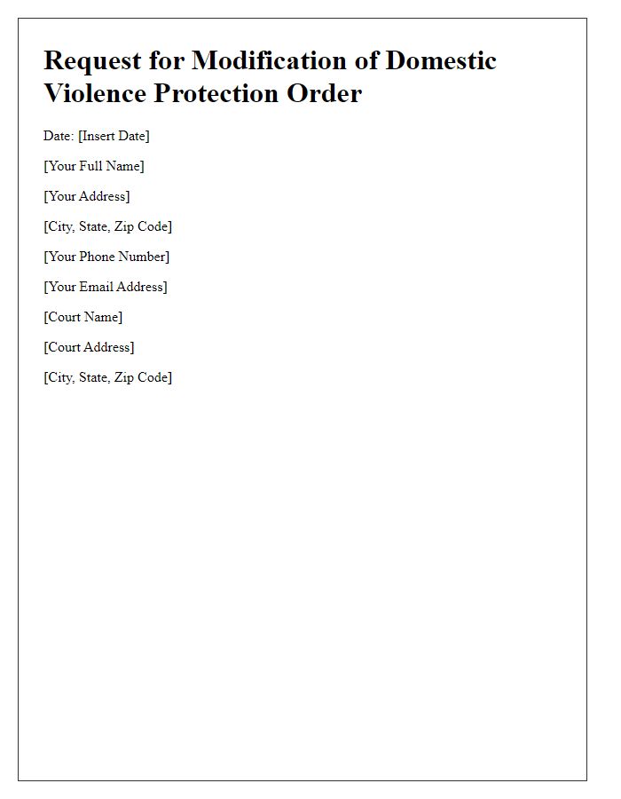 Letter template of modification request for an existing domestic violence protection order.