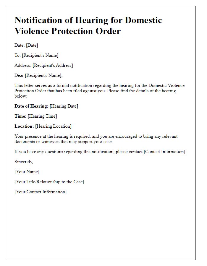 Letter template of notification for a domestic violence protection order hearing.