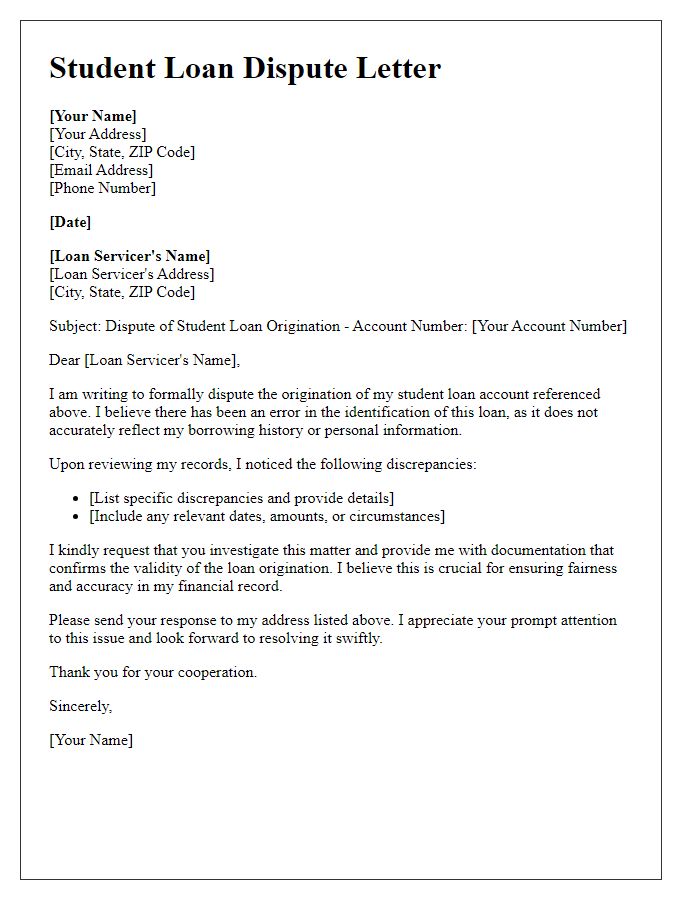 Letter template of student loan dispute for mistaken loan origination.