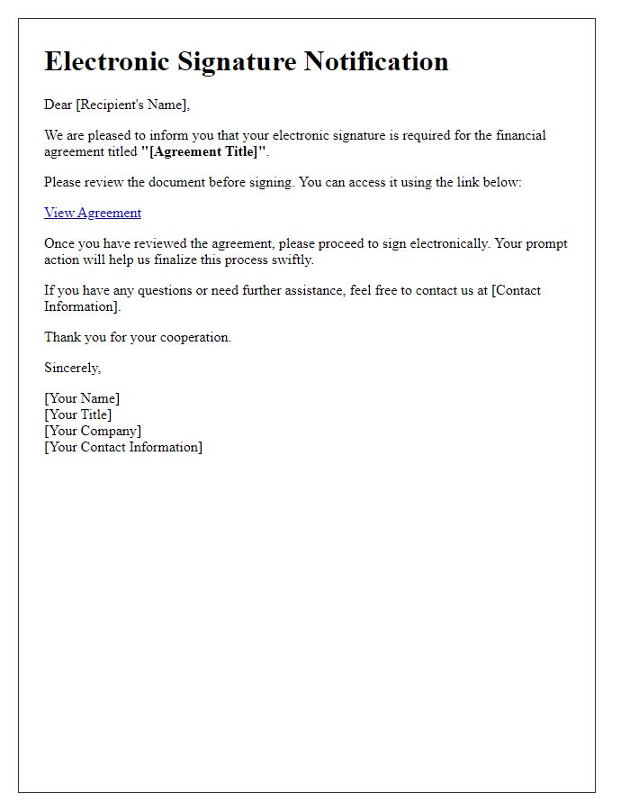 Letter template of electronic signature notification for financial agreements