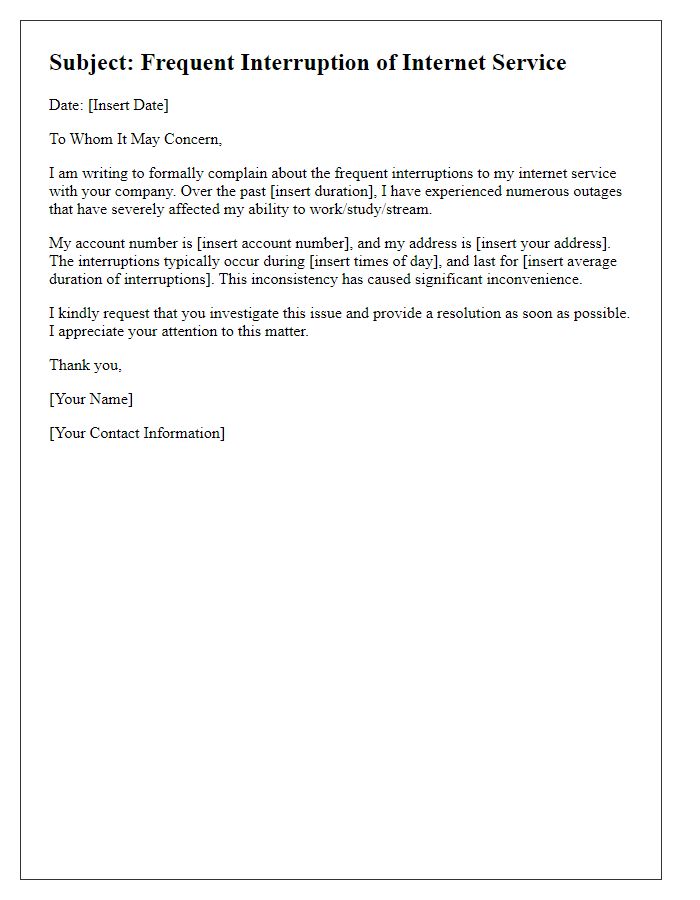 Letter template of frequently interrupted internet complaint.