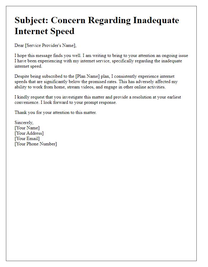 Letter template of inadequate internet speed issue.