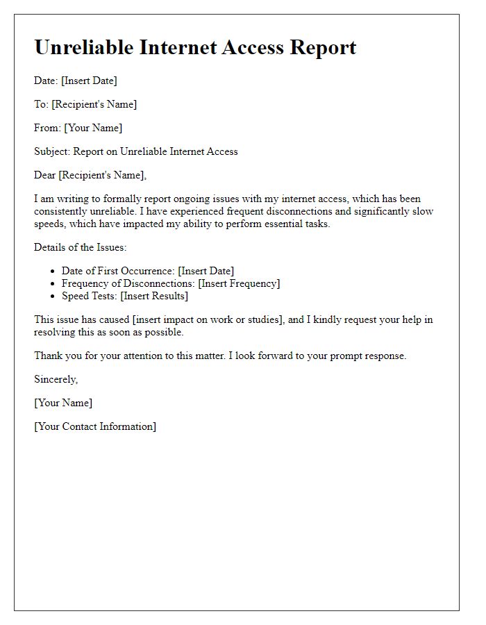 Letter template of unreliable internet access report.