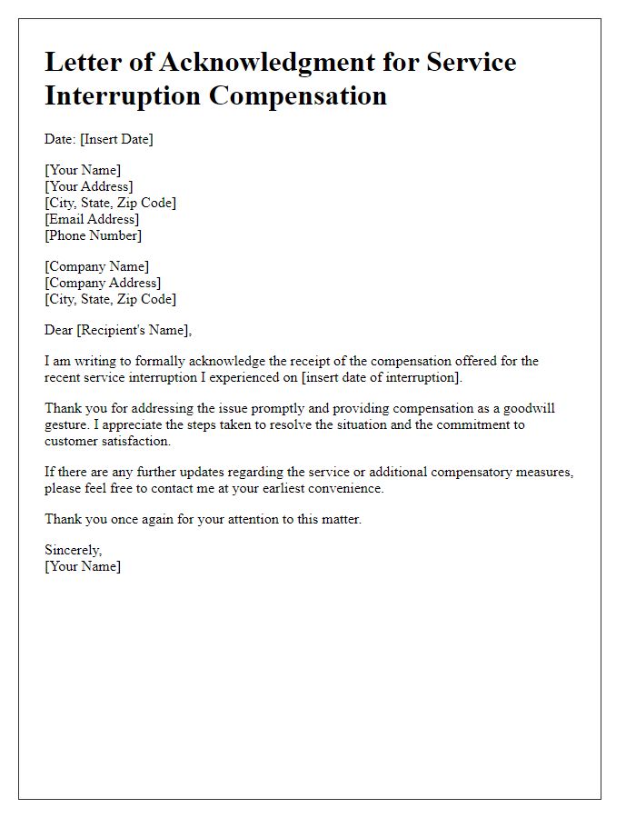 Letter template of acknowledgment for service interruption compensation received.