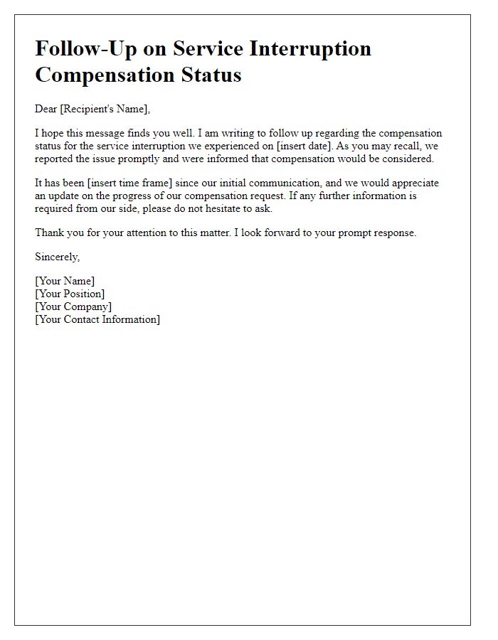 Letter template of follow-up on service interruption compensation status.