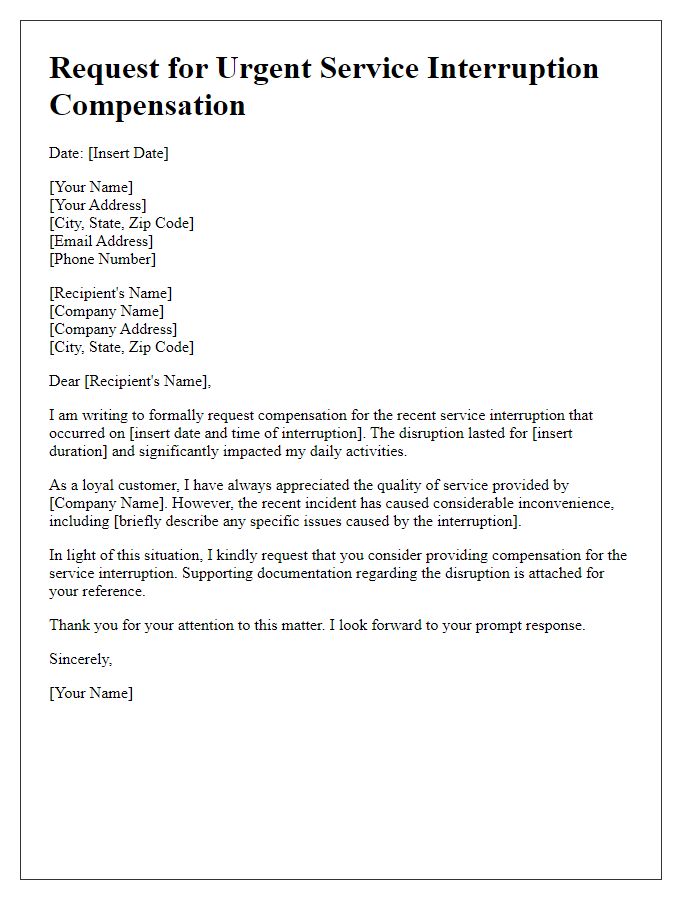 Letter template of request for urgent service interruption compensation.