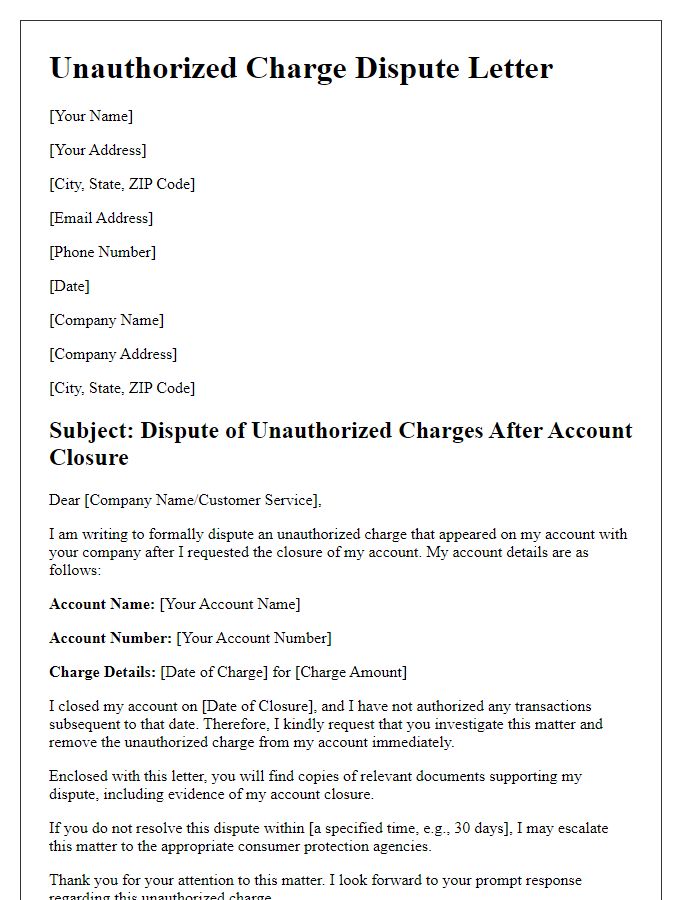 Letter template of unauthorized charge dispute for charges after account closure.