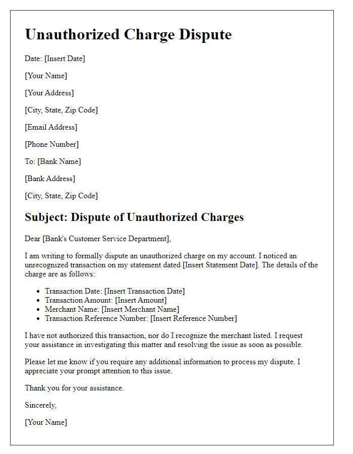 Letter template of unauthorized charge dispute for unrecognized transactions.