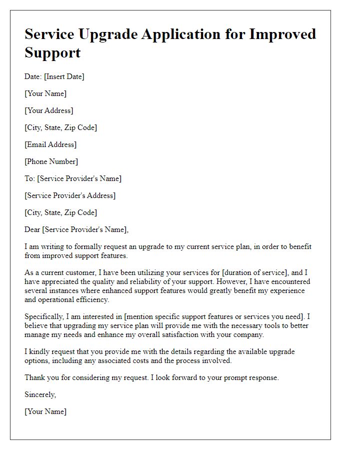 Letter template of service upgrade application for improved support.