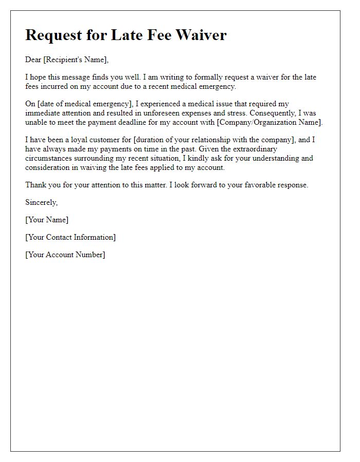 Letter template of inquiry for late fee waiver following a medical emergency.