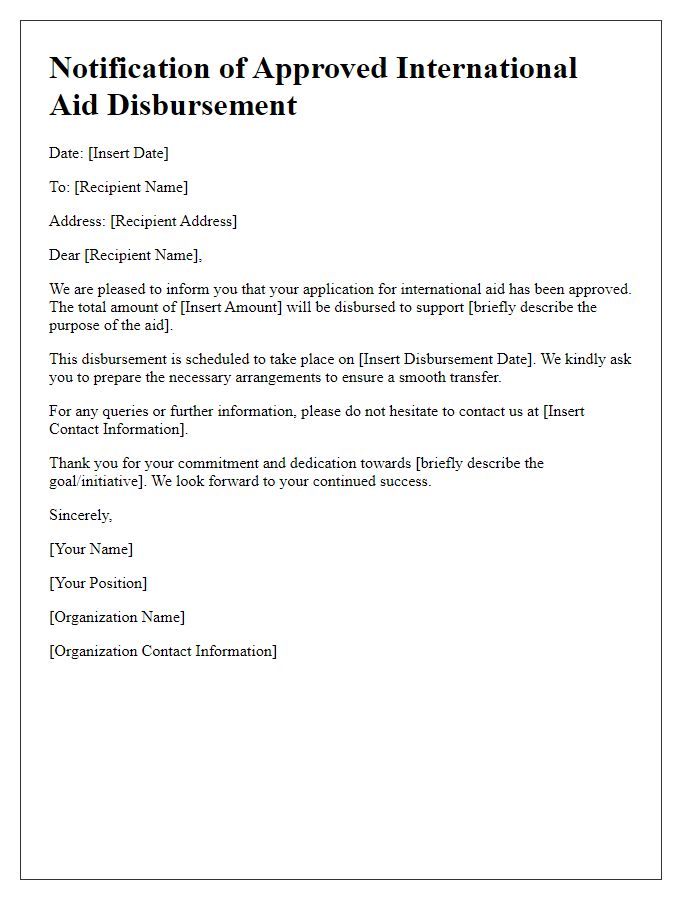 Letter template of notification for approved international aid disbursement.