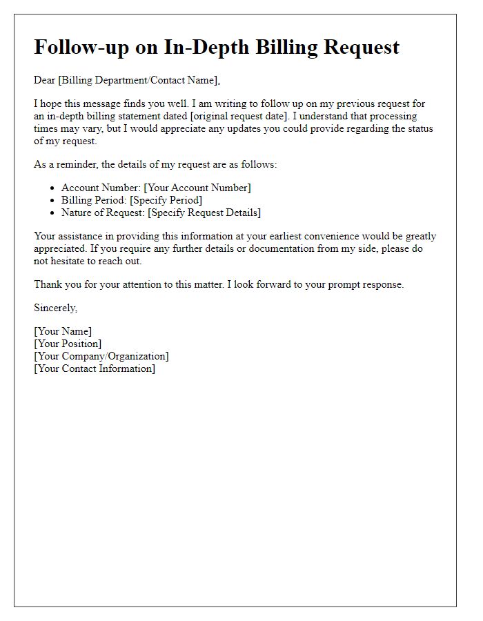 Letter template of follow-up regarding an in-depth billing request.