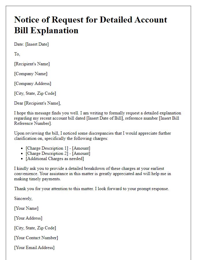 Letter template of notice seeking detailed account bill explanation.