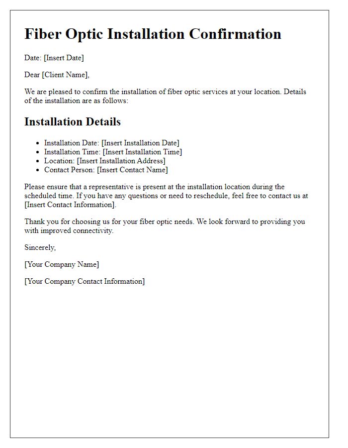 Letter template of fiber optic installation confirmation for existing clients.