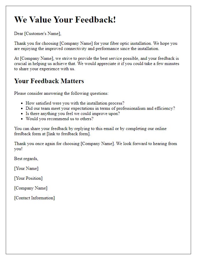 Letter template of fiber optic installation feedback request for customer satisfaction.