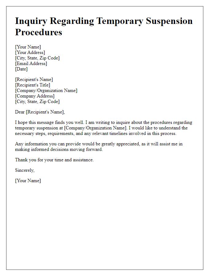 Letter template of inquiry about temporary suspension procedures.