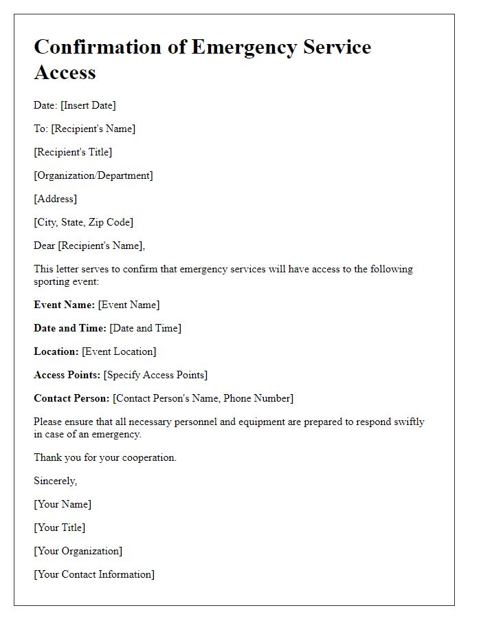 Letter template of confirmation for emergency service access at sporting events.