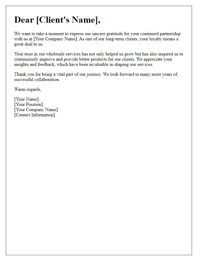 Letter template of wholesale service appreciation for long-term clients.