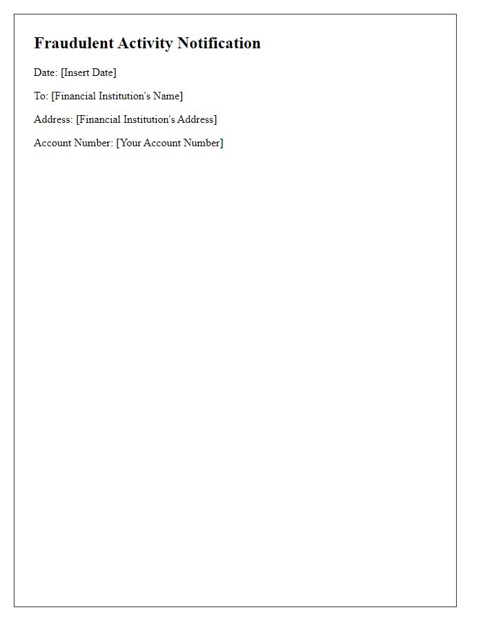 Letter template of fraudulent activity notification to financial institution.