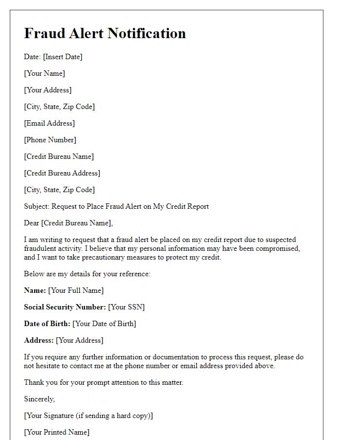 Letter template of informing credit bureau regarding fraud alerts.