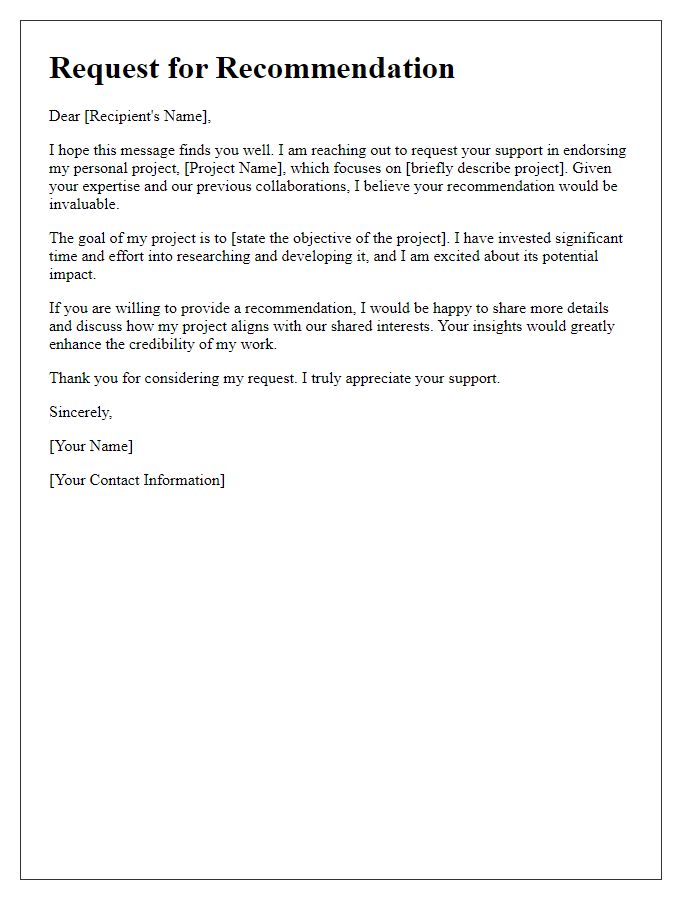 Letter template of recommendation request for personal project endorsement.