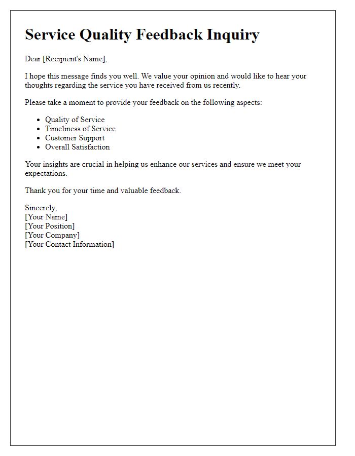 Letter template of inquiry for service quality feedback