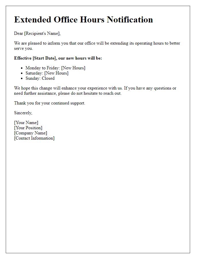 Letter template of extended office hours alert