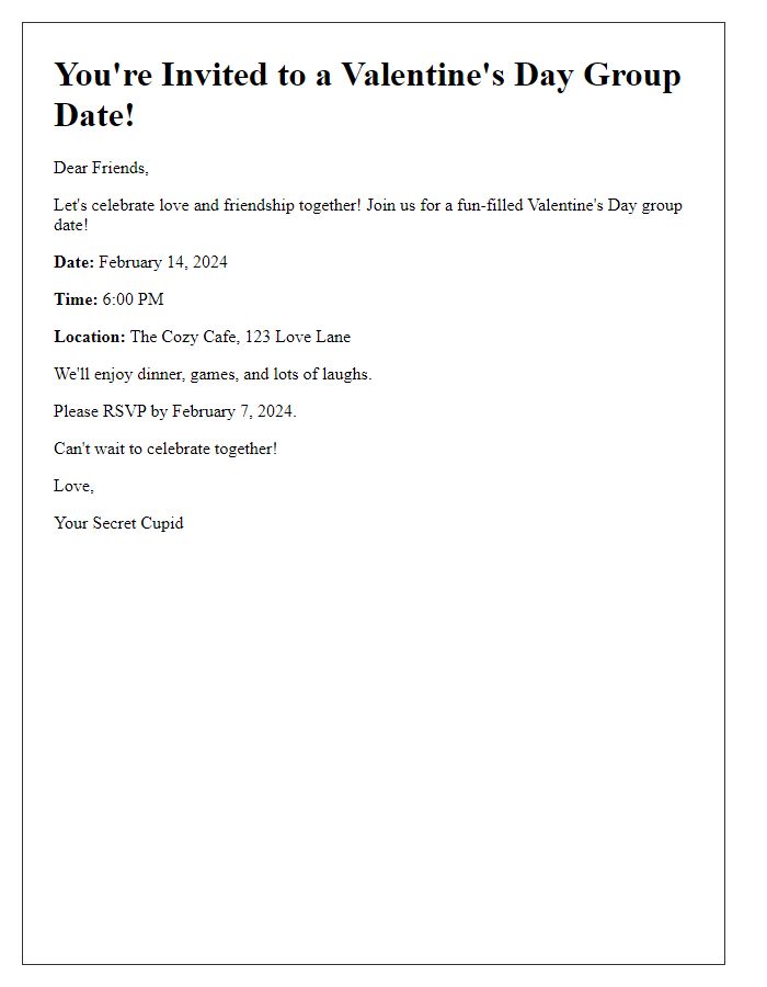 Letter template of a Valentine's Day group date invitation.